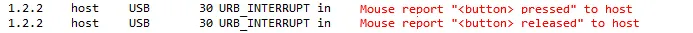 Wireshark USB Packet listing. First packet is the Mouse reported that the button is pressed. Second packet is the Mouse reported that the button is released