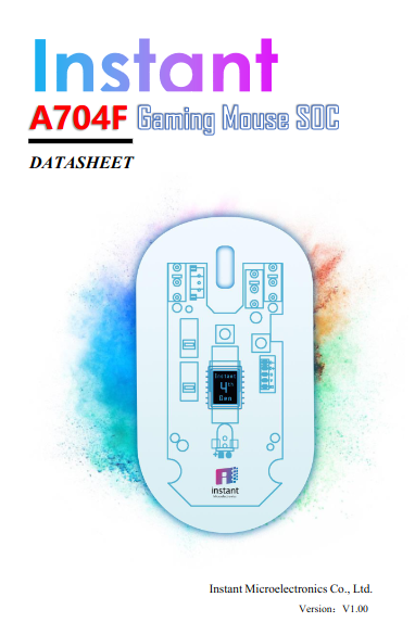 Instant A704F Gaming Mouse SOC Datasheet